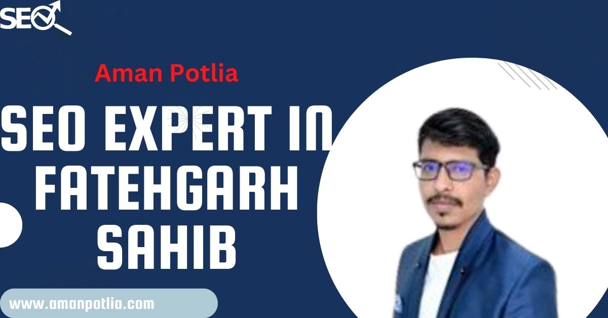 Best SEO Expert in Fatehgarh Sahib