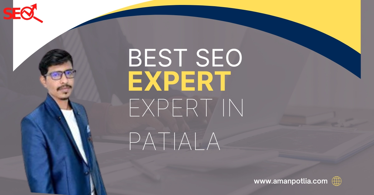 Best SEO Expert in Patiala
