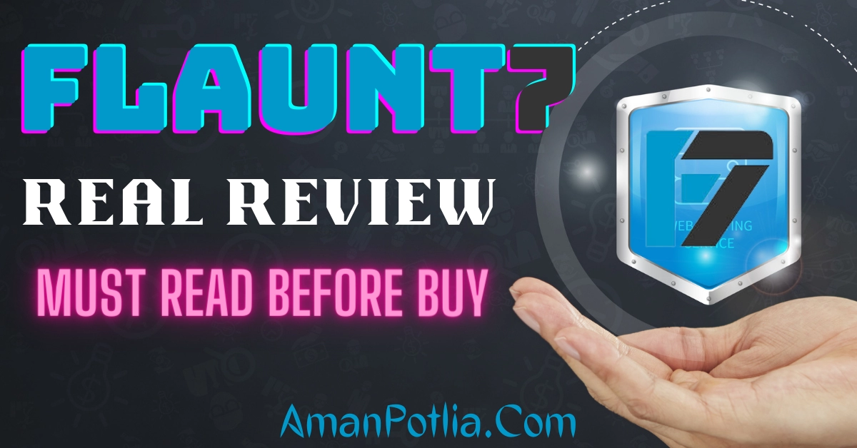 Flaunt7 Real Review